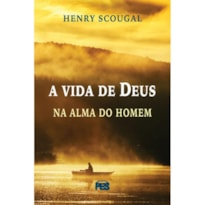 VIDA DE DEUS NA ALMA DO HOMEM, A