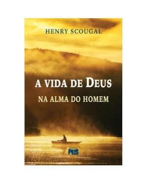 VIDA DE DEUS NA ALMA DO HOMEM, A