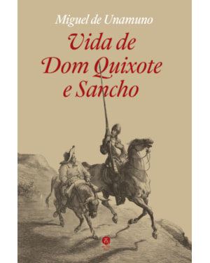 VIDA DE DOM QUIXOTE E SANCHO