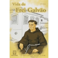 VIDA DE FREI GALVAO