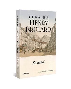 VIDA DE HENRY BRULARD