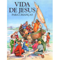 VIDA DE JESUS PARA CRIANÇAS