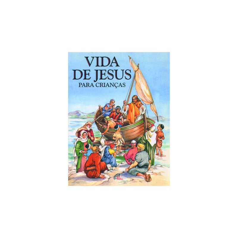 VIDA DE JESUS PARA CRIANÇAS
