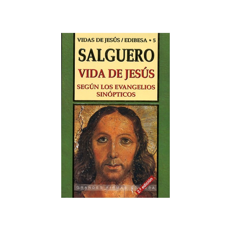 VIDA DE JESUS, SEGUN LOS EVANGELIOS SINOPTICOS