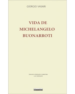 VIDA DE MICHELANGELO BUONARROTI