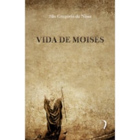 VIDA DE MOISÉS