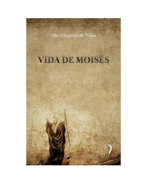 VIDA DE MOISÉS