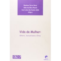 VIDA DE MULHER - GENERO SEXUALIDADE E ETNIA - 1