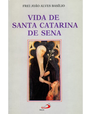 Vida de Santa Catarina de Sena
