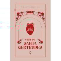 VIDA DE SANTA GERTRUDES