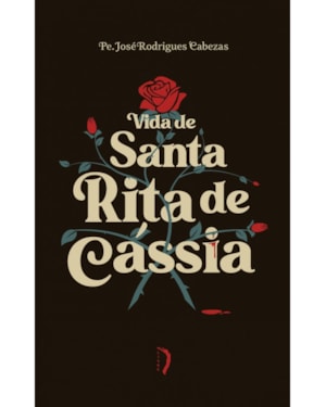 VIDA DE SANTA RITA DE CÁSSIA