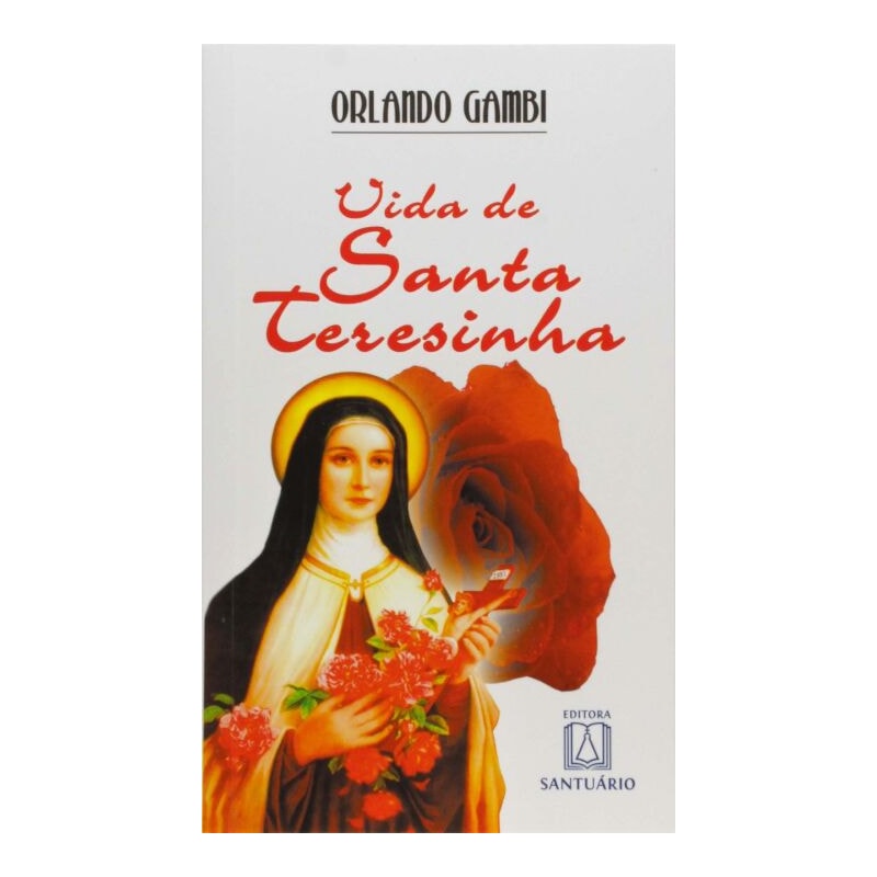 VIDA DE SANTA TERESINHA