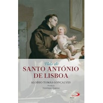 VIDA DE SANTO ANTÓNIO DE LISBOA VIDA DE SANTO ANTÓNIO DE LISBOA