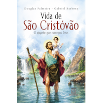 Vida de São Cristóvão: O gigante que carregou Deus