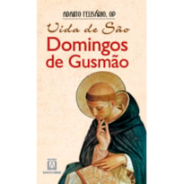 VIDA DE SAO DOMINGOS DE GUSMAO