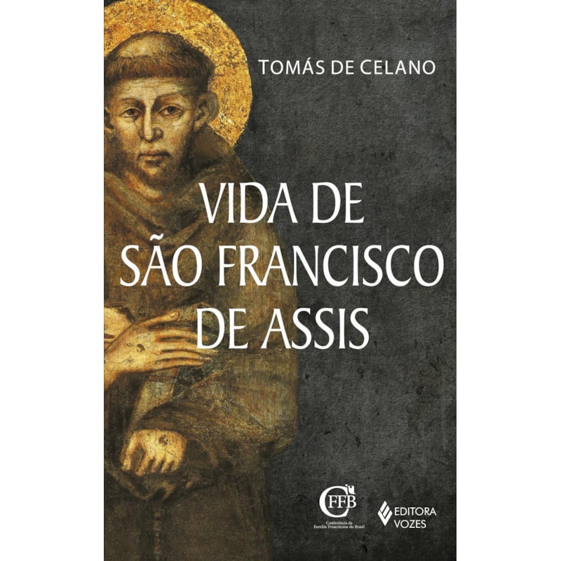 VIDA DE SÃO FRANCISCO DE ASSIS