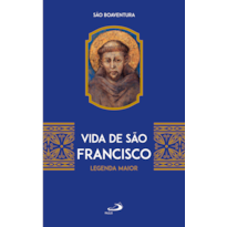 Vida de São Francisco: Legenda Maior
