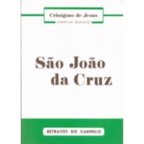 VIDA DE SÃO JOÃO DA CRUZ