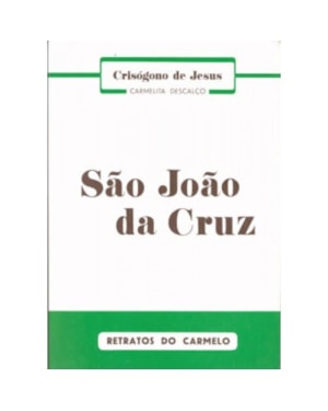 VIDA DE SÃO JOÃO DA CRUZ