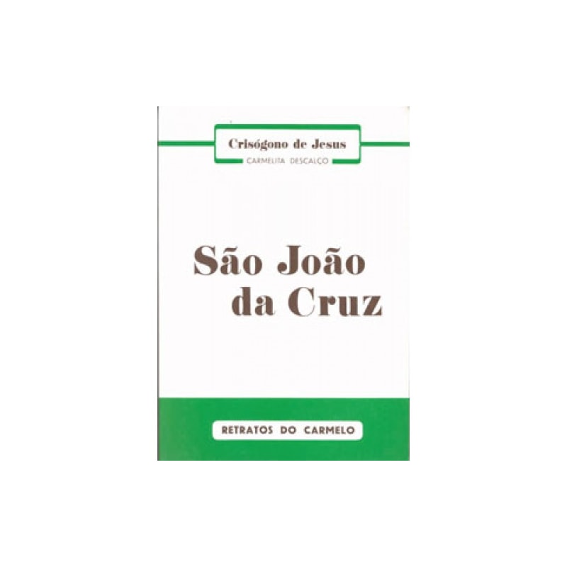 VIDA DE SÃO JOÃO DA CRUZ