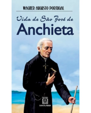VIDA DE SAO JOSE DE ANCHIETA