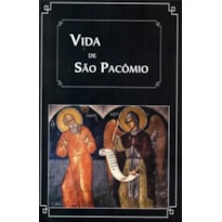 VIDA DE SÃO PACÔMIO