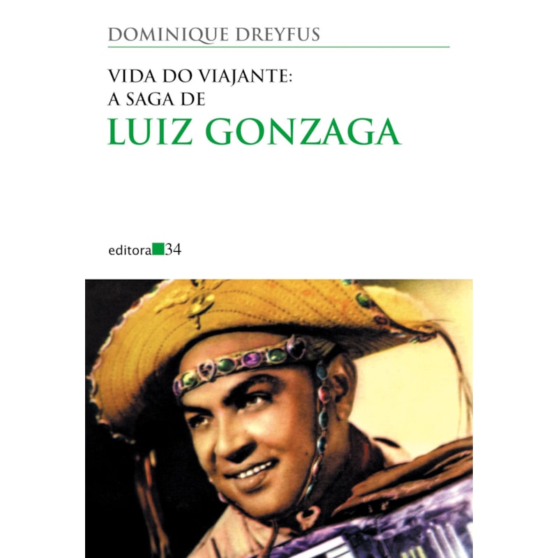 Vida do viajante: a saga de Luiz Gonzaga