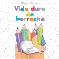 VIDA DURA DE BORRACHA