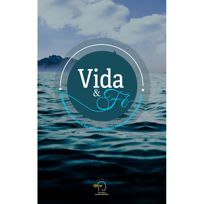 VIDA E FÉ