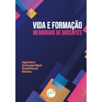 VIDA E FORMAÇÃO: MEMORIAIS DE DOCENTES