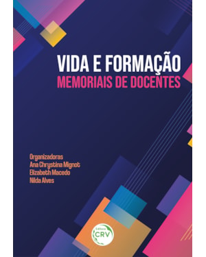 VIDA E FORMAÇÃO: MEMORIAIS DE DOCENTES
