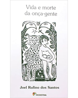 VIDA E MORTE DA ONCA GENTE