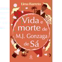 VIDA E MORTE DE M. J. GONZAGA