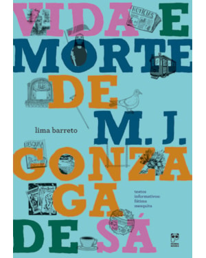 VIDA E MORTE DE M. J. GONZAGA DE SÁ