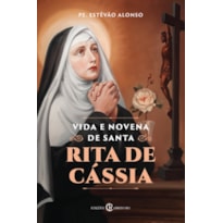 VIDA E NOVENA DE SANTA RITA DE CÁSSIA