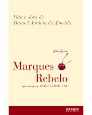 VIDA E OBRA DE MANUEL ANTÔNIO DE ALMEIDA