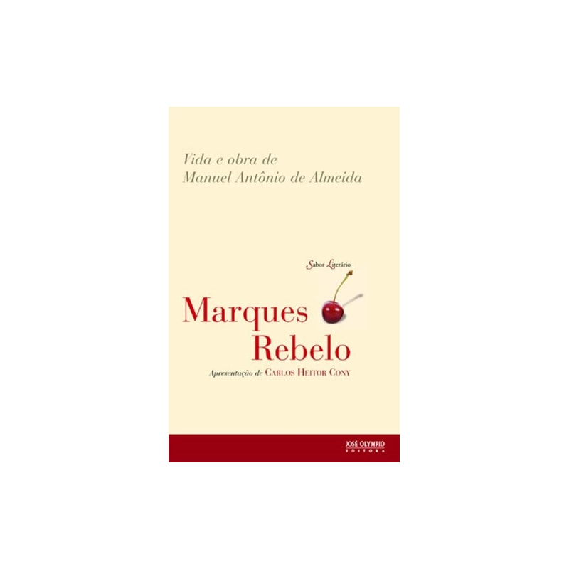 VIDA E OBRA DE MANUEL ANTÔNIO DE ALMEIDA