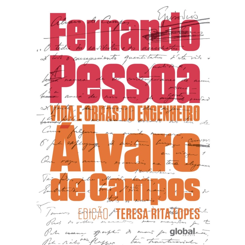 VIDA E OBRAS DO ENGENHEIRO ÁLVARO DE CAMPOS