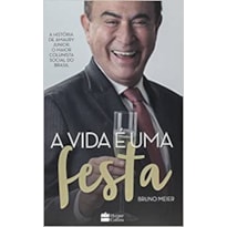 VIDA E UMA FESTA, A