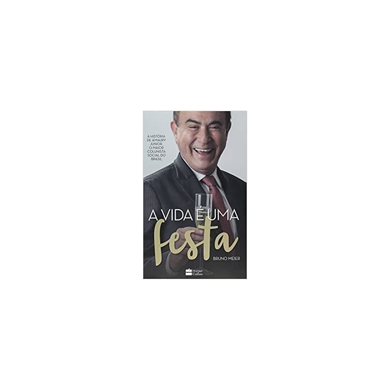 VIDA E UMA FESTA, A