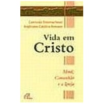 VIDA EM CRISTO - 1