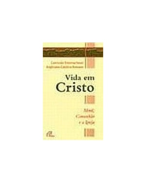 VIDA EM CRISTO - 1