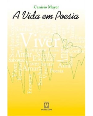 VIDA EM POESIA, A