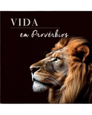 VIDA EM PROVÉRBIOS | MOD. 