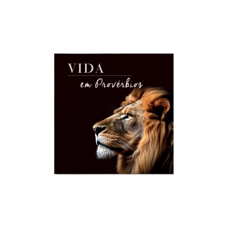 VIDA EM PROVÉRBIOS | MOD. "LEÃO" | SABEDORIA E PROMESSAS | CAIXINHA DE VERSOS