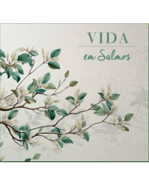 VIDA EM SALMOS | MOD.