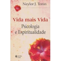 VIDA MAIS VIDA - PSICOLOGIA E ESPIRITUALIDADE