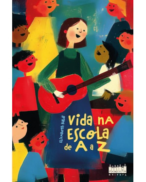 Vida na Escola de A a Z