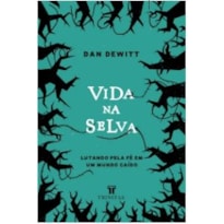 VIDA NA SELVA