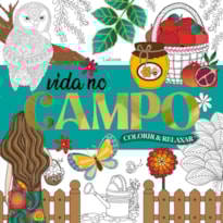 VIDA NO CAMPO - COLORIR E RELAXAR